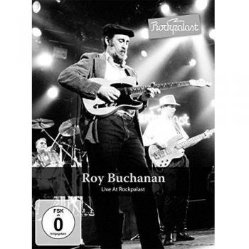 ROY BUCHANAN: Live At Rockpalast