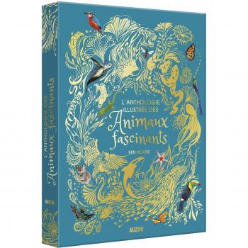 L'anthologie illustree des animaux fascinants