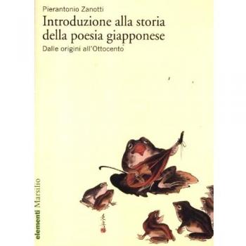 Introduzione alla storia della poesia giapponese. Dalle origini all'Ottocento