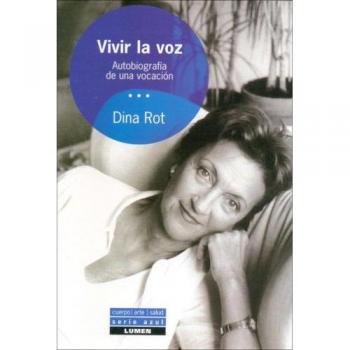 VIVIR LA VOZ.AUTOBIOGRAFIA DE UNA VOCACION