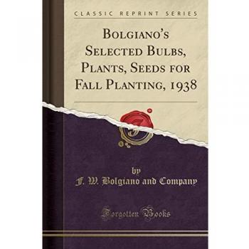 Bolgiano's Selected Bulbs, Plants, Seeds for Fall Planting, 1938