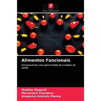 Alimentos Funcionais: Nutraceuticals uma oportunidade de cuidados de saúde