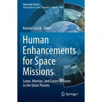 Human Enhancements for Space Missions