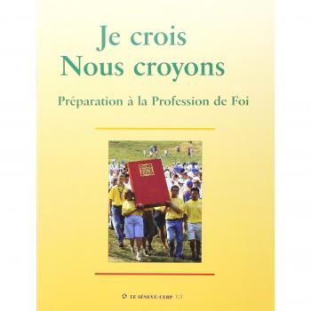 Je crois, nous croyons