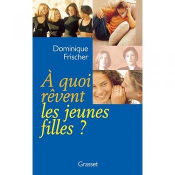 A quoi rêvent les jeunes filles ?