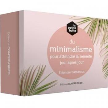 La petite boîte du minimalisme pour atteindre la sérénité jour après jour: Avec 67 cartes