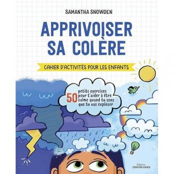 Apprivoiser sa colère