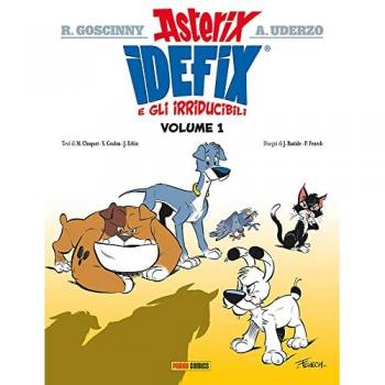 Idefix e gli irridubicili. Vol. 1