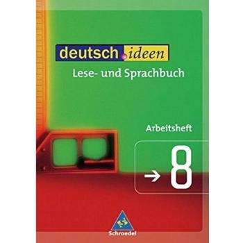 deutsch.ideen 8. Arbeitsheft. Sekundarstufe 1