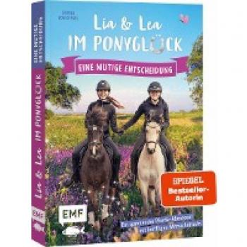 Lia und Lea im Ponyglück – Eine mutige Entscheidung: Ein spannendes Pferdeabenteuer mit kniffligen Mitmachrätseln – von den Social-Media-Stars Lia und Lea