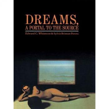 Dreams, a Portal to the Source