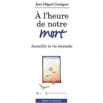 A l'heure de notre mort