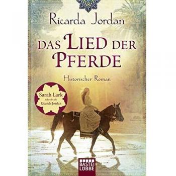Ricarda Jordan Das Lied Der Pferde: Historischer Roman