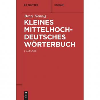 Kleines mittelhochdeutsches Wörterbuch