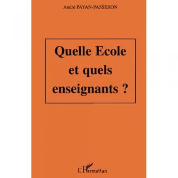 Quelle école et quels enseignants ?