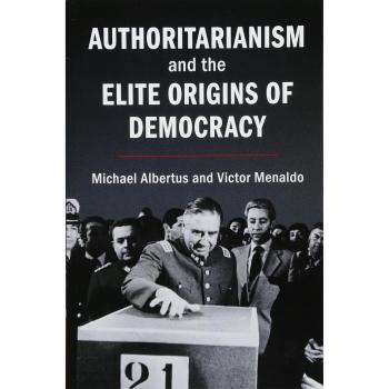 Authoritarianism and the elite origins of democracy paperback