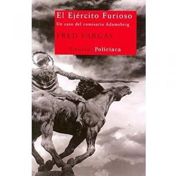 El Ejército Furioso Un Caso del Comisario Adamsberg