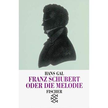 Franz Schubert oder die Melodie