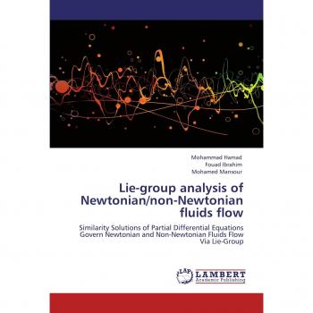 Lie-group analysis of Newtonian/non-Newtonian fluids flow: Similarity Solutions of Partial Differential Equations Govern Newtonian and Non-Newtonian Fluids Flow Via Lie-Group