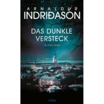 Arnaldur Indridason Das Dunkle Versteck: Island Krimi (Kommissar Konrad, Band 5)