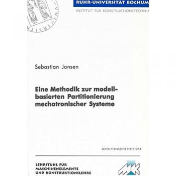 Eine Methodik zur modellbasierten Partitionierung mechatronischer Systeme