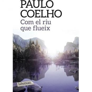 Com el riu que flueix