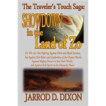 The Traveler's Touch: Showdown in the Land of Zo