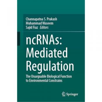 ncRNAs: Mediated Regulation