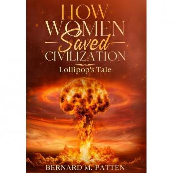 How Women Saved Civilization