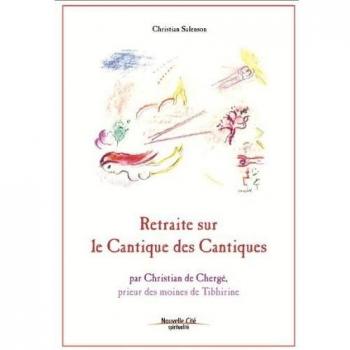 Retraite sur le Cantique des cantiques