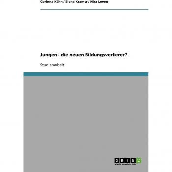 Sind Jungen die neuen Bildungsverlierer?