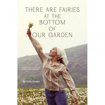 Evans, Erin: There Are Fairies at the Bottom of Our Garden
