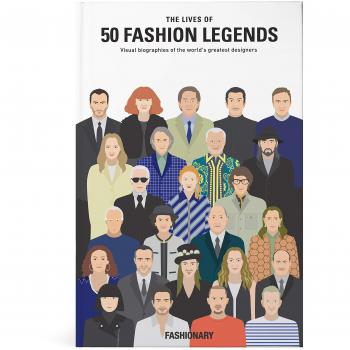 The Lives of 50 Fashion Legends