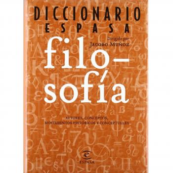 Diccionario Espasa De Filosofa / Espasa Dictionary of Philosophy