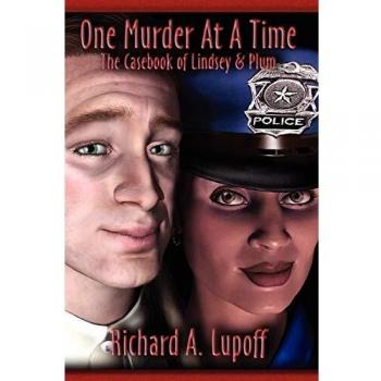 One Murder at a Time : The Casebook of Lindsey & Plum, by Richard A. Lupoff
