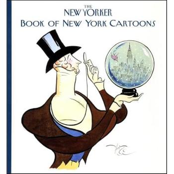 The New Yorker Book Of New York Cartoons