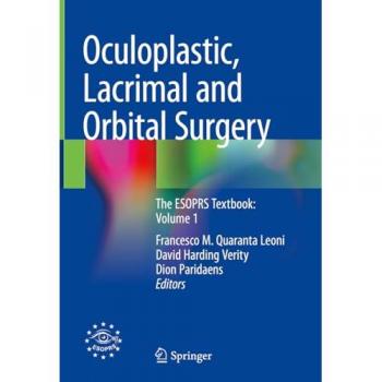 Oculoplastic, Lacrimal and Orbital Surgery