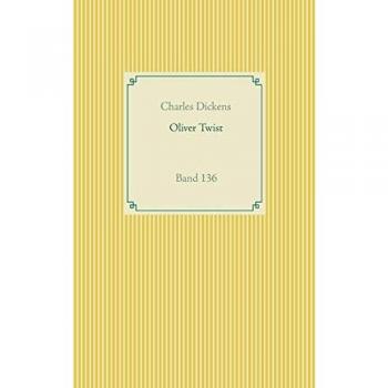 Oliver Twist: Band 136 (Taschenbuch-Literatur-Klassiker)