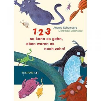 Andrea Schomburg 1, 2, 3, So Kann Es Gehn, Eben Waren Es Noch Zehn!