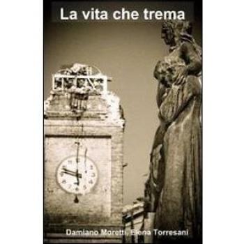 La vita che trema
