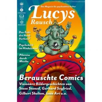 Lucys Rausch Nr. 16: Das Gesellschaftsmagazin für psychoaktive Kultur