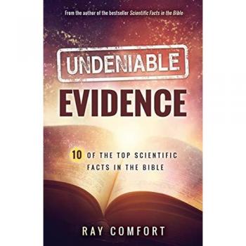 Undeniable Evidence: Ten Scientific Facts in the Bible