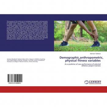 Tadesse, Samson: Demographic,anthropometric, physical fitness variables
