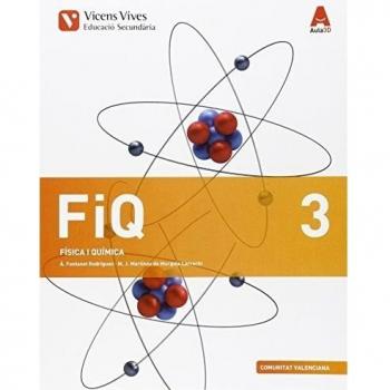 FIQ 3 VALENCIA (FISICA I QUIMICA ESO) AULA 3D (Tapa blanda).