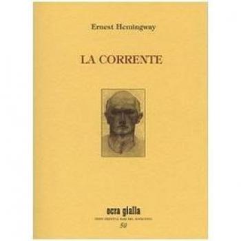 La corrente. Ediz. numerata