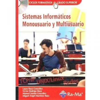 Sistemas Informáticos Monousuario y Multiusuario