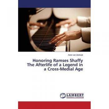 Honoring Ramses Shaffy The Afterlife of a Legend in a Cross-Medial Age