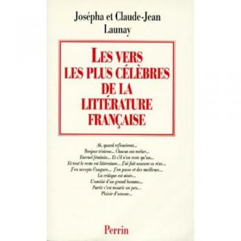 Les vers les plus célèbres de la littérature Française (Hors Collection)