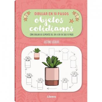DIBUJAR EN 10 PASOS OBJETOS COTIDIANOS