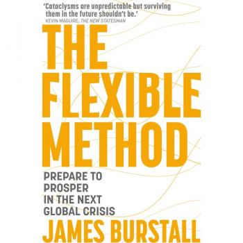 The Flexible Method by James Burstall